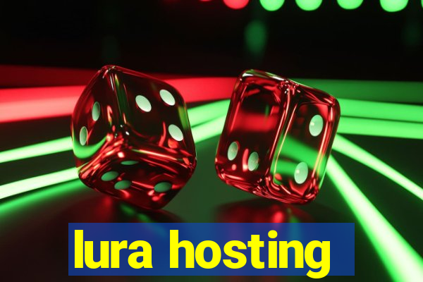 lura hosting